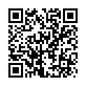 [22sht.me]粗 長 大 JB抽 插 高 二 萌 蘿 莉 , 剛 開 苞 沒 多 久 , 不 敢 快 速 抽 送6V的二维码