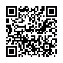 《表哥扶贫站街女》这几天扫黄找不到站街妹表哥进桑拿会所选妃套路女技师看AV摆好设备偷拍一条龙服务的二维码