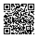 【510-1】@草榴社區@衣冠整齊遭不睬一絲不掛男友撲上來 巨乳正妹蘋果粉床上嘿咻 女友屄緊嫌雞巴粗說摘套吧 夜店正妹洗手間被捅呻吟聲盜拍 女友溫課不插猛男怒硬上之 靚妹苦幹一月未果腿分就升職的二维码