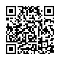 [7sht.me]“ 嗯 ~ 你 想 要 嘛 要 大 屁 股 嘛 我 想 要 你 的 肉 棒 老 公 ” 呻 吟 嗲 的 讓 人 聽 了 心 癢 癢 美 女 主 播 自 慰 挑 逗 大 秀 真 的 太 騷 了 對 白 淫 蕩的二维码