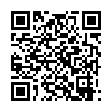 〖 JVID稀 缺 絕 版 〗 素 人 被 主 人 命 令 塞 跳 蛋 遊 街   長 腿 溪 上 襪 控 最 愛   隱 藏 版 被 插 到 潮 吹的二维码