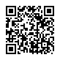 [22sht.me]重 磅 推 薦 某 地 170極 品 大 長 腿 模 特 喝 多 被 帶 到 酒 店 准 備 幹 時 突 然 醒 了 嘴 裏 說 著 不 要 , 雞 巴 剛 進 去 爽 的 淫 叫的二维码