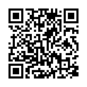 [168x.me]大 忽 悠 牛 人 冒 充 星 探 街 上 尾 隨 學 院 派 妹 子 騙 到 住 所 穿 上 絲 襪 做 愛 720P高 清的二维码