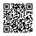 貓 耳 朵 丁 字 褲 全 套 情 趣 裝 ， 拉 扯 內 褲 勒 逼 ， 掰 穴 特 寫 手 指 揉 搓 ， 假 屌 抽 插 騎 坐 大 量 噴 水 ， 呻 吟 嗲 嗲 好 聽的二维码